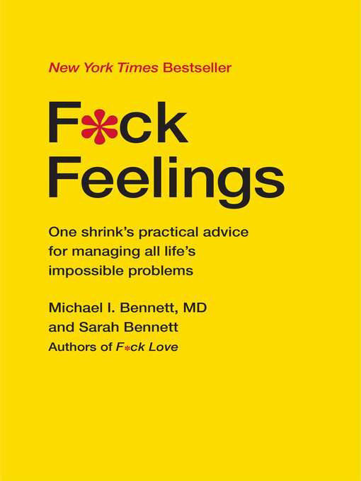 Title details for F*ck Feelings by Michael Bennett, MD - Available